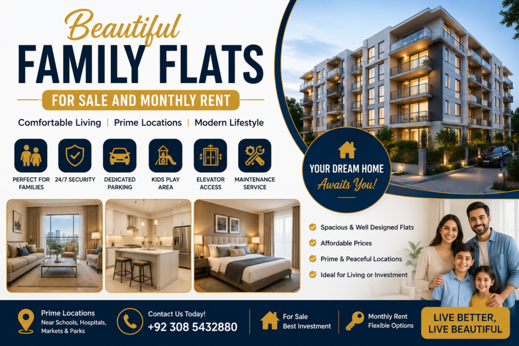 Beautiful Family Flats for Sale and Monthly Rent
